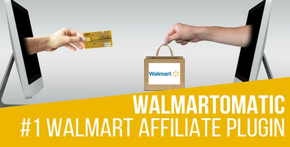 Walmartomatic – Walmart Affiliate Money Generator Plugin for WordPress