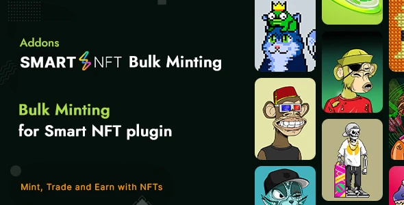 Smart NFT – Bulk minting (Addons)